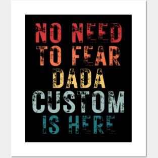 No Need To Fear Dada Custom Is Here Retro Vintage Crazy Dad Gift T-shirt Posters and Art